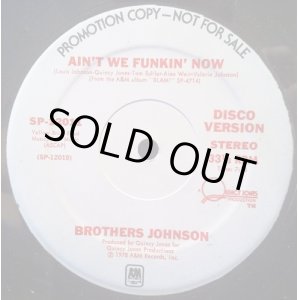 画像: Brothers Johnson - Ain't We Funkin' Now  12" 