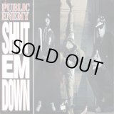 画像: Public Enemy - Shut Em Down/By The Time I Get To Arizona  12"  