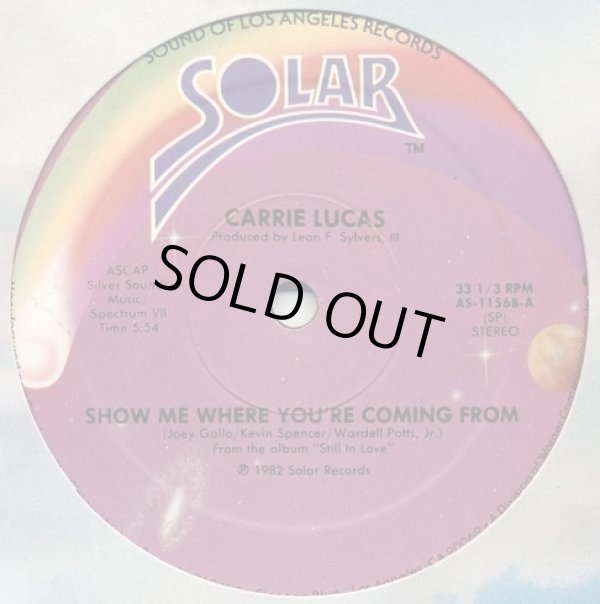 画像1: Carrie Lucas - Show Me Where You're Coming From/Still In Love  12"