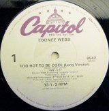 画像: Ebonee Webb - Too Hot To Be Cool/Throw Down  12"