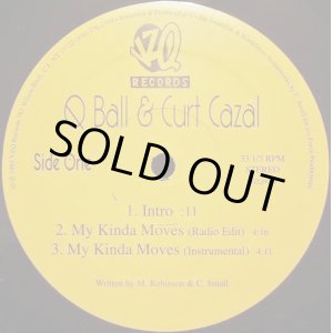 画像: Q Ball & Curt Cazal - My Kinda Moves/All The Flava/War Out Here  12"