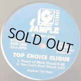 画像: Top Choice Clique - Peace Of Mind/You Can't Deal  12"