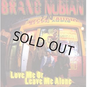 画像: Brand Nubian - Love Me Or Leave Me Alone/The Travel Jam  12" 