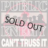 画像: Public Enemy - Can't Truss It/Move  12"