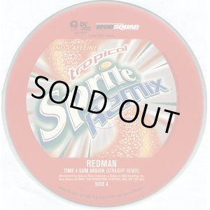 画像: Redman - Time 4 Sum Aksion (Straight Remix) Sprite Promo  12"