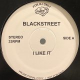 画像: Blackstreet - I Like It/Bootknockalization/I Don't Wanna Be Alone  12"  