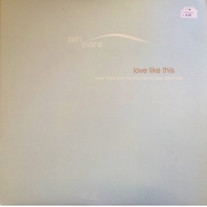 画像: Faith Evans - Never Knew Love Like This (Remix)/Love Like This  12"