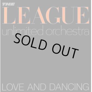 画像: The League Unlimited Orchestra (Human League) - Love And Dancing  LP