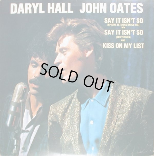 画像1: Daryl Hall & John Oates - Say It Isn't So/Kiss On My List   12"