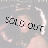 画像: Evelyn "Champagne" King - Call On Me  LP