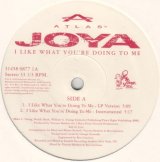 画像: Joya - I Like What You're Doing To Me   12"