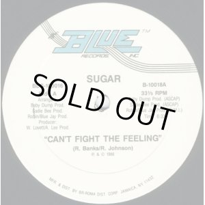 画像: Sugar - Can't Fight The Feeling 12"