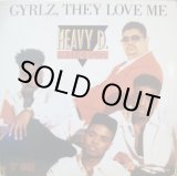 画像: Heavy D. & The Boyz - Gyrlz,They Love Me  12"