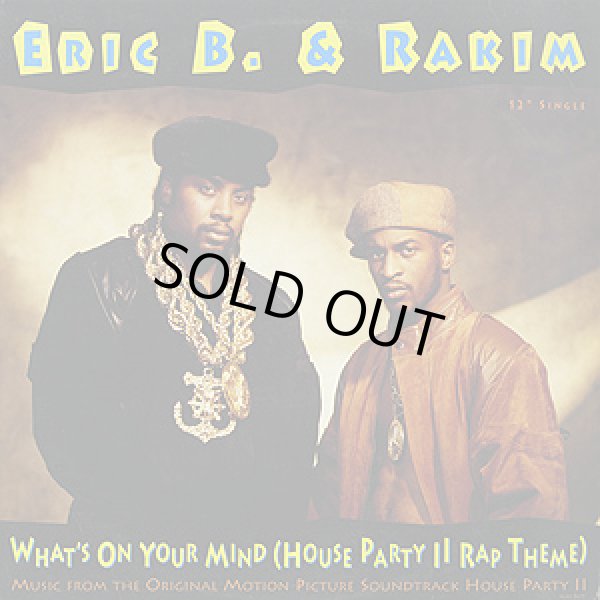 画像1: Eric B. & Rakim - What's On Your Mind (House Party II Rap Theme)  12"