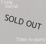 画像: Craig David - Time To Party/Apartment 543/Can't Be Messing Around/Last Night  12"