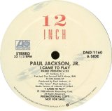 画像: Paul Jackson Jr. - I Came To Play  12"