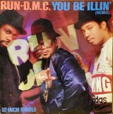 画像: Run-D.M.C. - You Be Illin/Hit It Run 12"