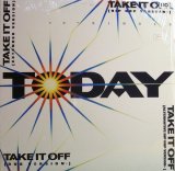 画像: Today - Take It Off  12"