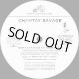 画像: Chantay Savage - Don't Let It Go To Your Head (New Remixes)  12"