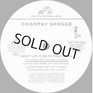 画像: Chantay Savage - Don't Let It Go To Your Head (New Remixes)  12"