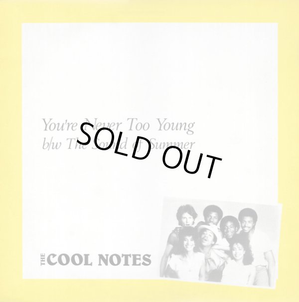 画像1: The Cool Notes - You're Never Too Young b/w The Sound Of Summer  12"