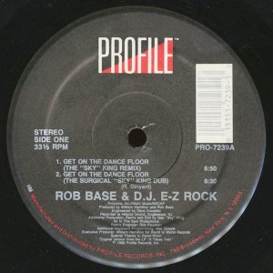 画像: Rob Base & D.J. E-Z Rock - Get On The Dance Floor  12"