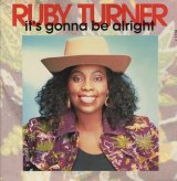 画像: Ruby Turner - It's Gonna Be Alright/Bye Baby/Sex 12"