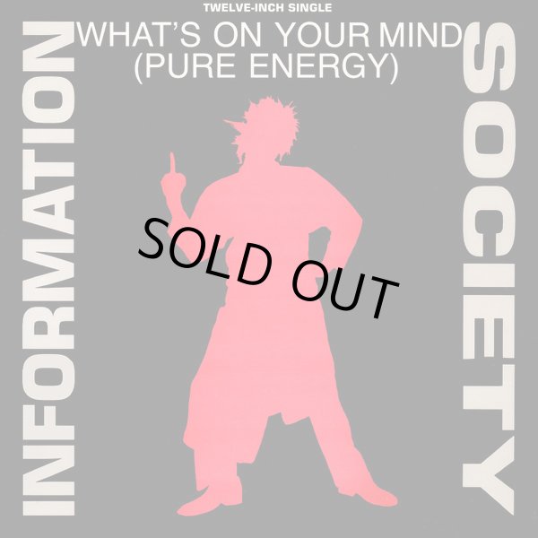 画像1: Information Society - What's On Your Mind (Pure Energy)  12"