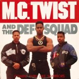 画像: M.C. Twist & The Def Squad - Comin' Thru Like Warriors  LP