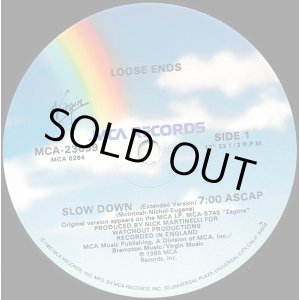 画像: Loose Ends - Slow Down 12"