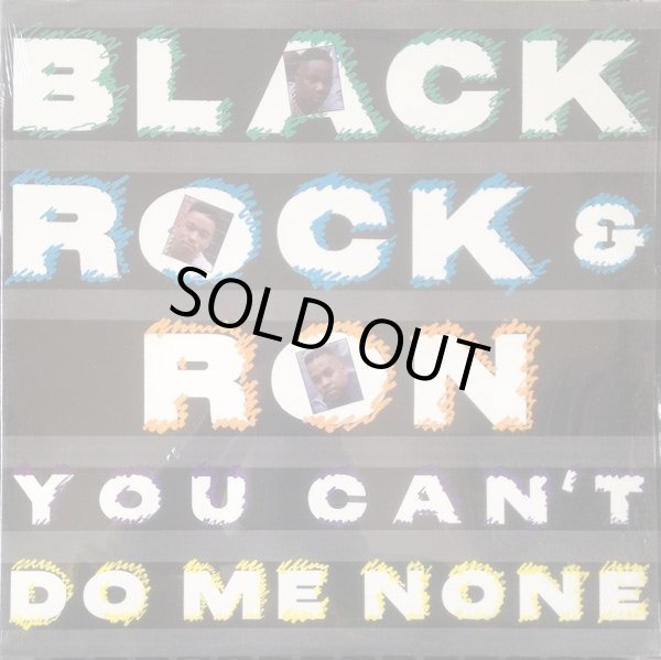 画像1: Black Rock & Ron - You Can't Do Me None  12"