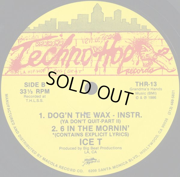 画像2: Ice T - Dog'n The Wax (Ya Don't Quit-Part II)/6 In The Mornin'   12"