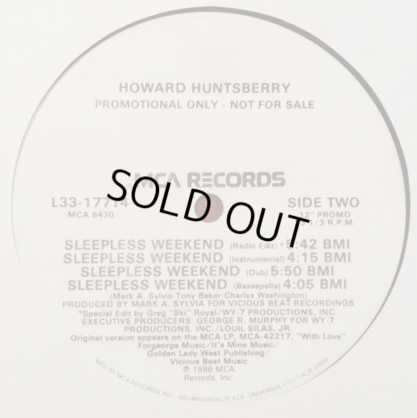 画像2: Howard Huntsberry - Sleepless Weekend (Extended 7:14/Radio Edit 5:42/Inst 4:15/Dub 5:50/Bassapella 4:05)  12"