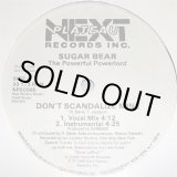 画像: Sugar Bear - Don't Scandalize Mine/Ready To Penetrate   12" 