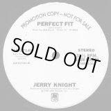 画像: Jerry Knight - Perfect Fit (Album Vers/Edit Vers)  12" 