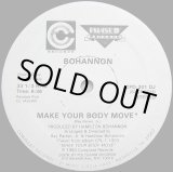 画像: Bohannon - Make Your Body Move (with Inst！)  12"