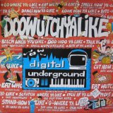 画像: Digital Underground - Doowutchyalike/Hip Hop Doll  12" 