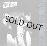 画像: Matt Bianco - Sneaking Out The Back Door/Matt's Mood  12"