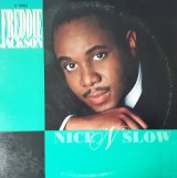 画像: Freddie Jackson - Nice 'N' Slow (Extended Version)/You Are My Love  12"