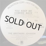 画像: The Brothers Johnson - You Keep Me Coming Back  12"