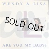 画像: Wendy & Lisa - Are You My Baby ? (12" Mix)/Honeymoon Express/Happy Birthday  12"