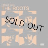 画像: The Roots - I Don't Care/Duck Down 12"