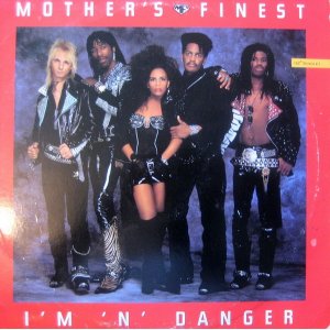 画像: Mother's Finest - I'm 'N' Danger  12"