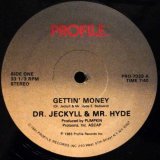 画像: Dr.Jeckyll & Mr.Hyde - Gettin' Money  12"