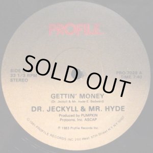 画像: Dr.Jeckyll & Mr.Hyde - Gettin' Money  12"