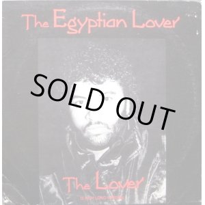 画像: The Egyptian Lover - The Lover/I Want To Make Love  12"