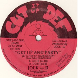 画像: Jock-D - Get Up And Party (It's Party Time Again)/Lose Control  12"