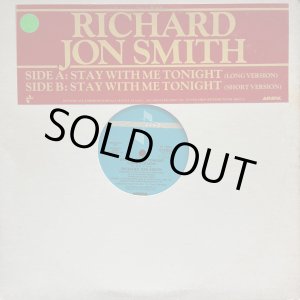 画像: Richard Jon Smith - Stay With Me Tonight  12"