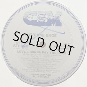 画像: Yvonne Gage - Love's Gonna Pay You Back/Save Your Love For Me  12"