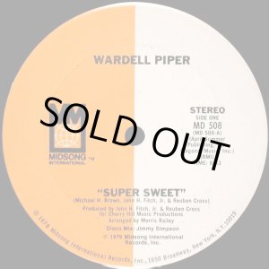 画像: Wardell Piper - Super Sweet  12"